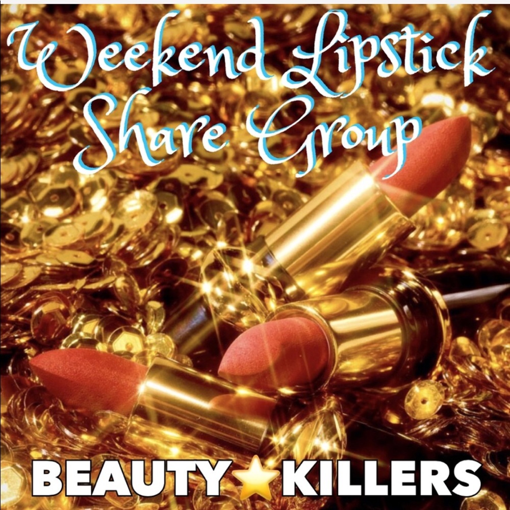 CLOSED🆑11/17&18 WEEKEND LIPSTICK SHARE GROUP 💄